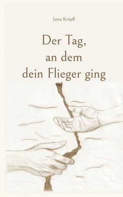 bokomslag Tag, an dem dein Flieger ging