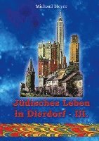 bokomslag Jüdisches Leben in Dierdorf Teil III.