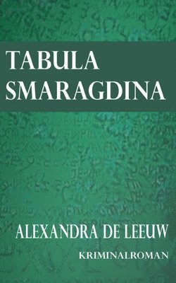 Alexandra de Leeuw - Tabula Smaragdina, Häftad