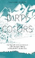 Dirty Colors 1