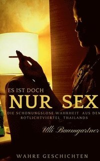 bokomslag Es ist doch nur Sex