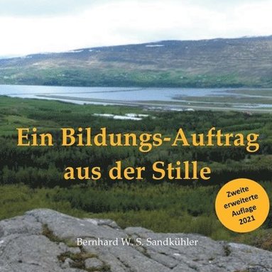 bokomslag Ein Bildungs-Auftrag aus der Stille