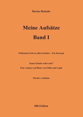 Meine Aufsätze Band I