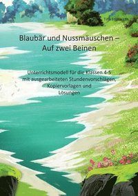 bokomslag Blaubär und Nussmäuschen - Auf zwei Beinen
