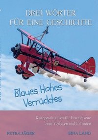 bokomslag Drei Wörter für eine Geschichte