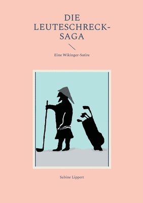 Sabine Lippert - Leuteschreck-Saga, Häftad