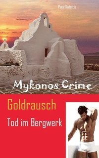 bokomslag Goldrausch - Tod im Bergwerk