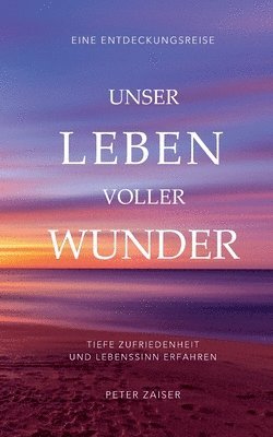 bokomslag Unser Leben voller Wunder