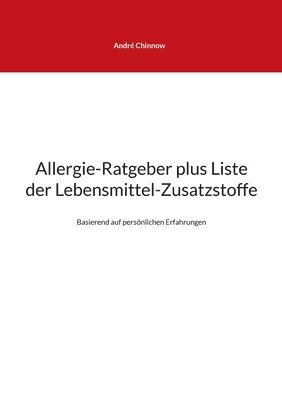 bokomslag Allergie-Ratgeber plus Liste der Lebensmittel-Zusatzstoffe