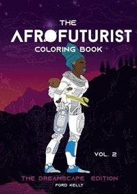 bokomslag The Afrofuturist Coloring Book Vol 2