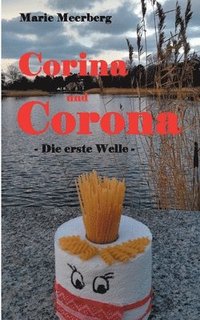 bokomslag Corina und Corona