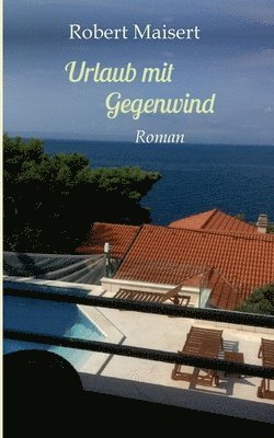 bokomslag Urlaub mit Gegenwind