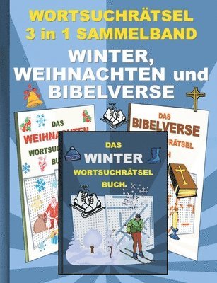 WORTSUCHRTSEL 3 in 1 SAMMELBAND WINTER, WEIHNACHTEN und BIBELVERSE 1