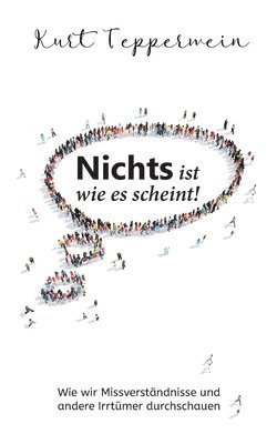 Nichts ist wie es scheint! 1