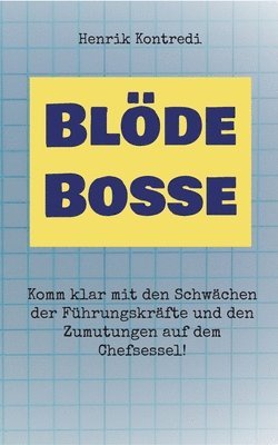 Blde Bosse 1