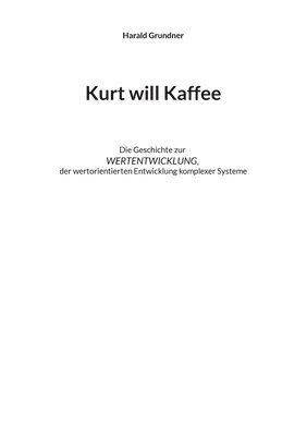 Kurt will Kaffee 1