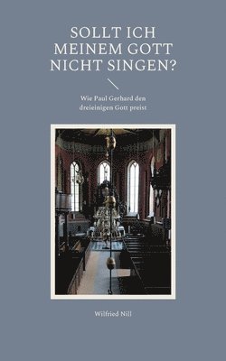 Wilfried Nill, Hans-Jürgen Sträter - Sollt ich meinem Gott nicht singen?, Häftad