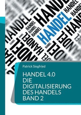 bokomslag Handel 4.0 Die Digitalisierung des Handels