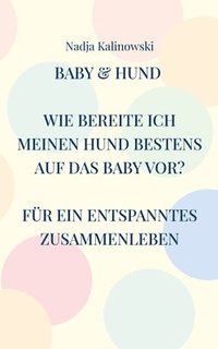 bokomslag Baby & Hund