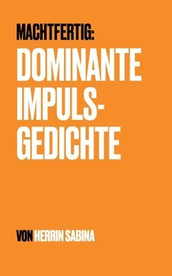 Dominante Impulsgedichte 1