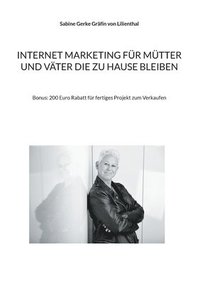 bokomslag Internet Marketing fur Mutter und Vater die zu Hause bleiben