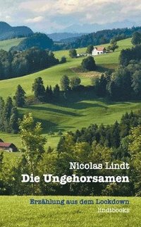 bokomslag Ungehorsamen