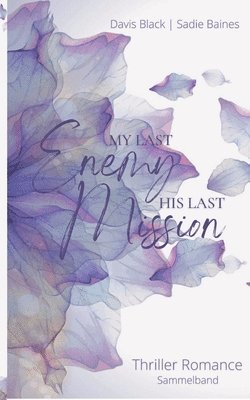 Davis Black, Sadie Baines - My Last Enemy, Häftad