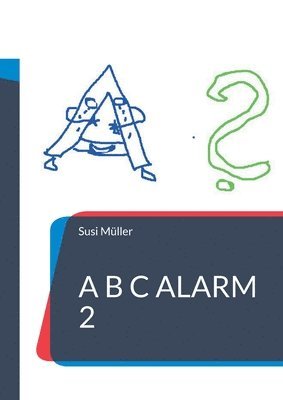 A B C Alarm 2 1