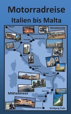 Motorradreise Italien bis Malta 1