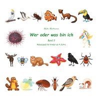 bokomslag Wer oder was bin ich (Kinderrätsel Band 3)