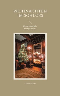 bokomslag Weihnachten im Schloss