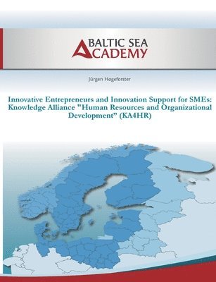 Jürgen Hogeforster, Max Hogeforster, Baltic Sea Academy, Baltic Sea Academy ., Baltic Sea Academy - Knowledge Alliance 'Human Resources and Organizational Development '(KA4HR), Häftad