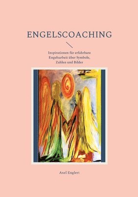 Axel Englert - Engelscoaching, Häftad