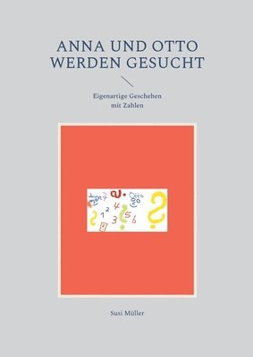 bokomslag Anna und Otto werden gesucht