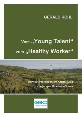 Vom Young Talent zum Healthy Worker 1