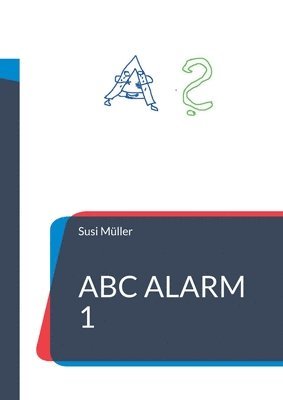 Susi Müller - ABC Alarm 1, Häftad