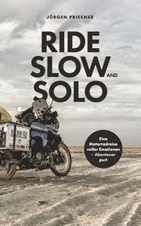 bokomslag Ride Slow & Solo