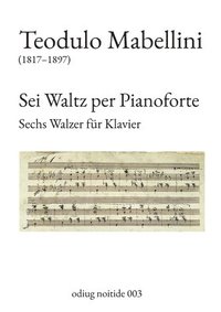 bokomslag Sei Waltz per Pianoforte
