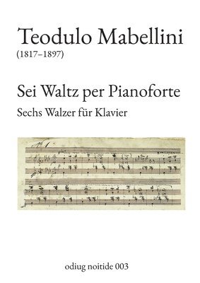 Sei Waltz per Pianoforte 1