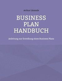 bokomslag Business Plan Handbuch