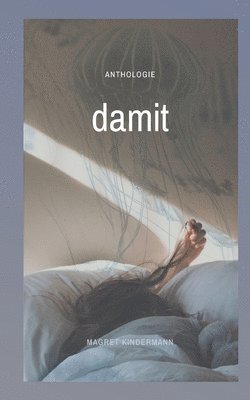 Magret Kindermann - damit, Häftad