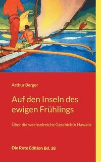 bokomslag Auf den Inseln des ewigen Frühlings