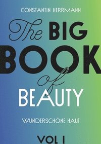 bokomslag The Big Book of Beauty Vol.1