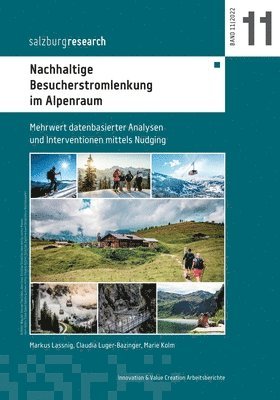 Nachhaltige Besucherstromlenkung im Alpenraum
