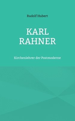 Rudolf Hubert, Hans-Jürgen Sträter - Karl Rahner, Häftad