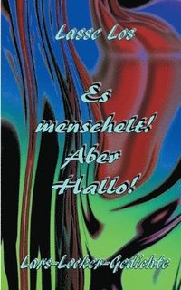 bokomslag Es menschelt! Aber Hallo!