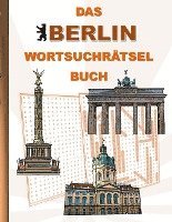 DAS BERLIN WORTSUCHRÄTSEL BUCH 1