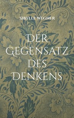 Der Gegensatz des Denkens 1