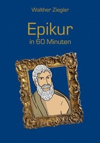 bokomslag Epikur in 60 Minuten