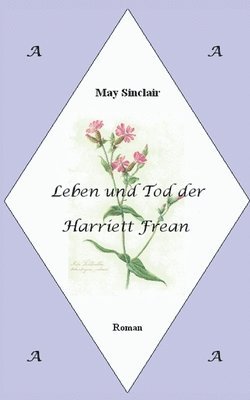 bokomslag Leben und Tod der Harriett Frean